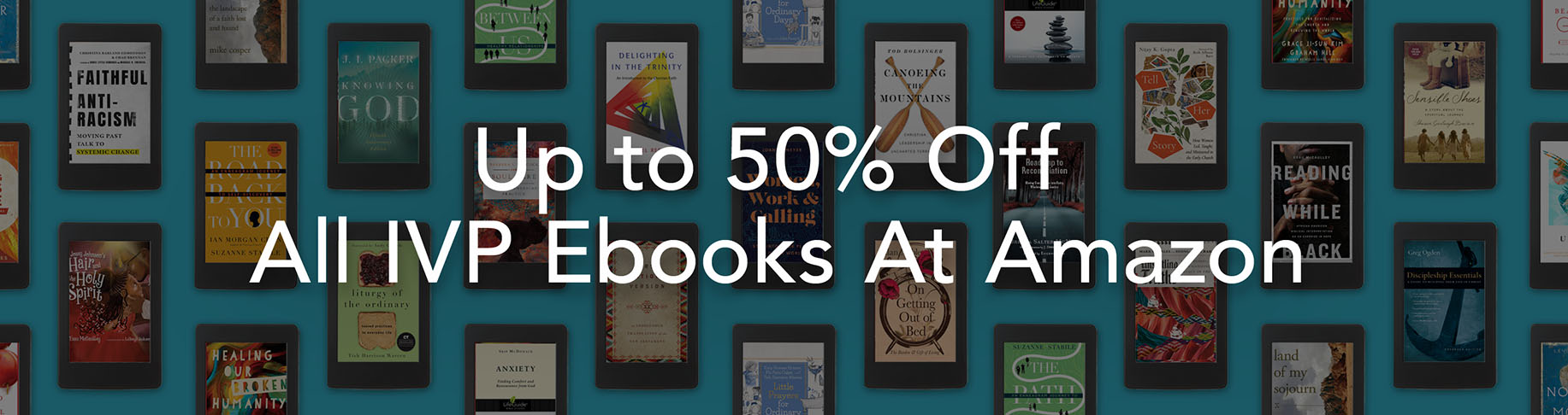 50% Off All IVP Ebooks at Amazon